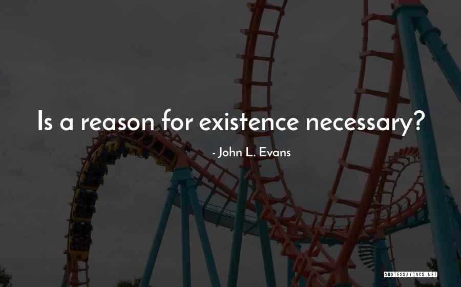 Encima De Quotes By John L. Evans Encima De Quotes By John L. Evans