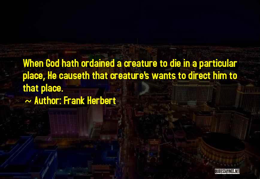 Encima Debajo Quotes By Frank Herbert