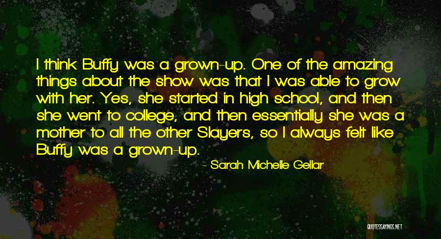 Encima In English Quotes By Sarah Michelle Gellar Encima In English Quotes By Sarah Michelle Gellar