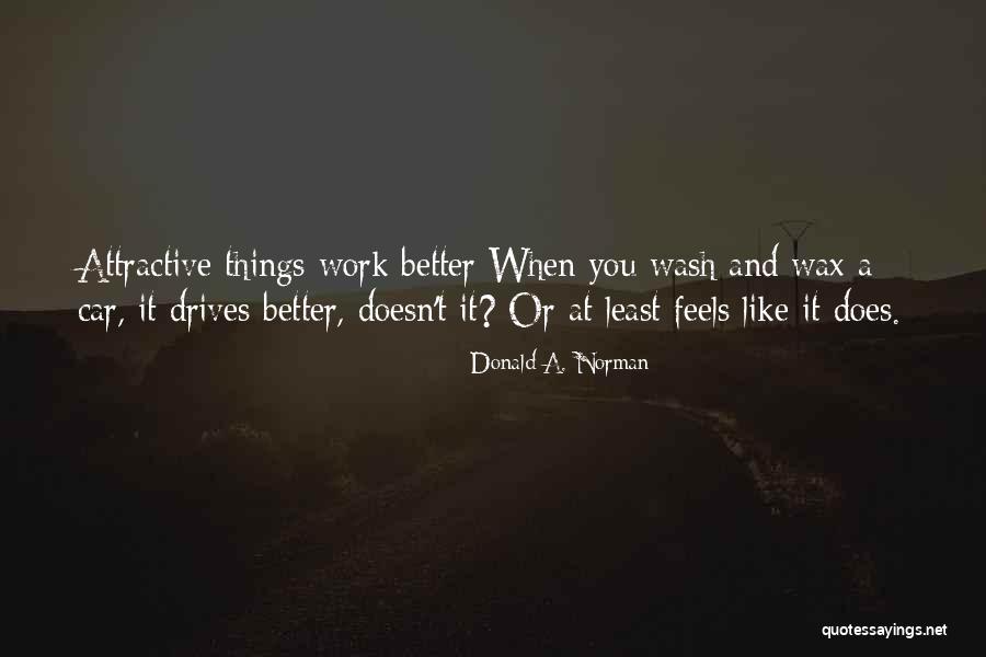 Encinas Wine Quotes By Donald A. Norman Encinas Wine Quotes By Donald A. Norman