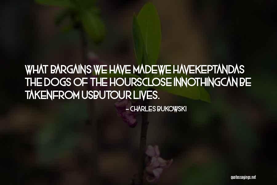 Encinia Hispanic Quotes By Charles Bukowski Encinia Hispanic Quotes By Charles Bukowski