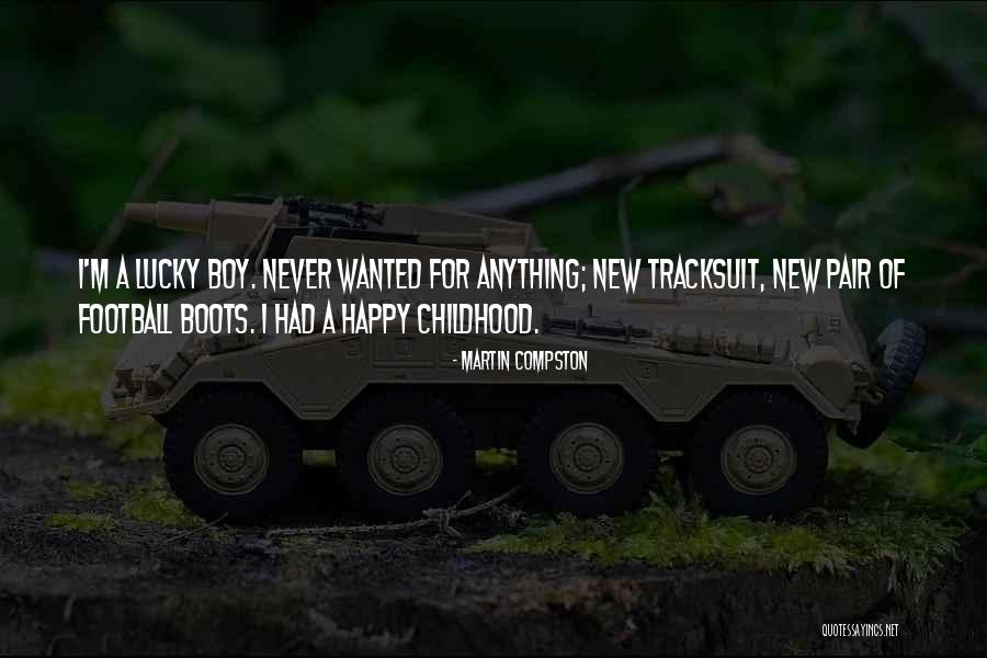 Encinias Origin Quotes By Martin Compston Encinias Origin Quotes By Martin Compston