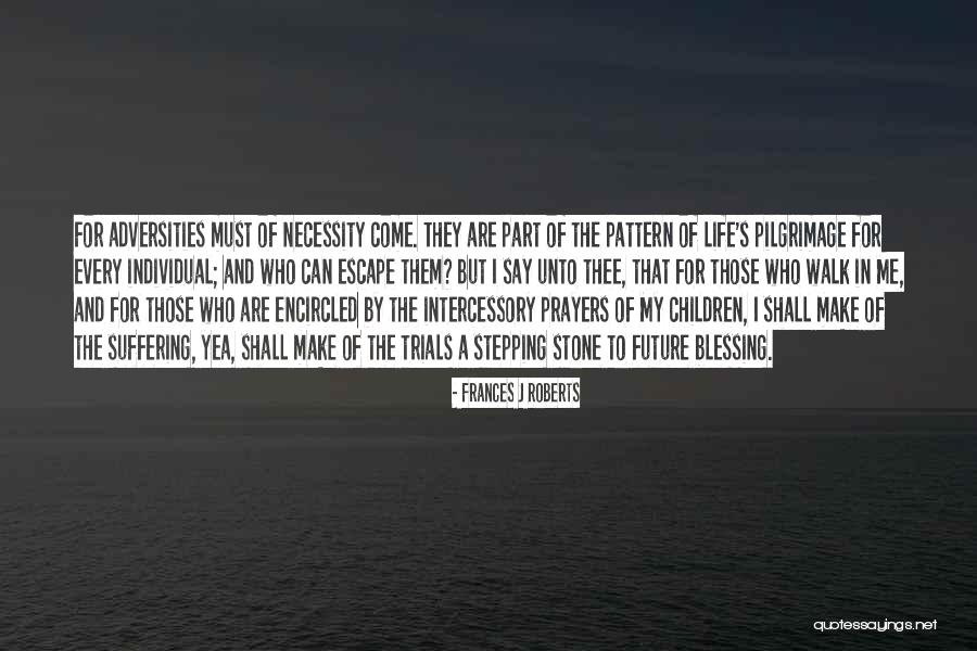 Encircled Quotes By Frances J Roberts Encircled Quotes By Frances J Roberts