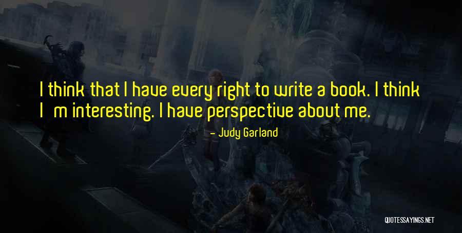 Encirclement Campaigns Quotes By Judy Garland Encirclement Campaigns Quotes By Judy Garland