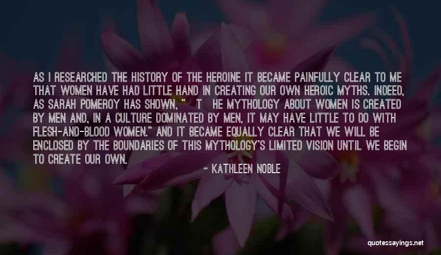 Enclosed Quotes By Kathleen Noble