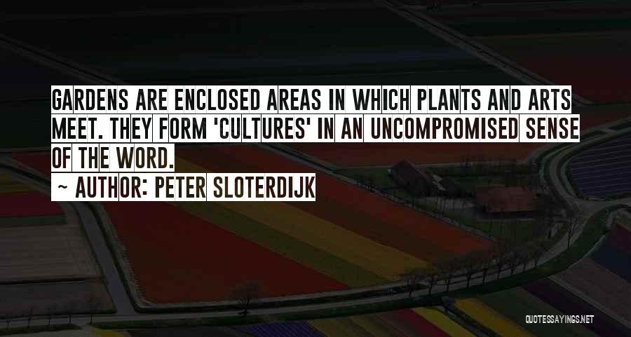 Enclosed Quotes By Peter Sloterdijk