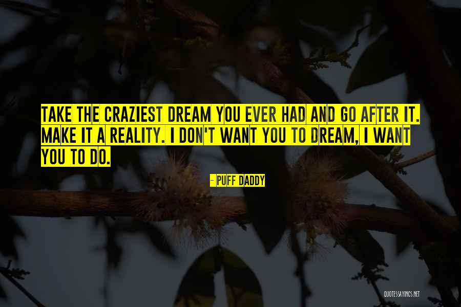 Enclosed Trailers Quotes By Puff Daddy Enclosed Trailers Quotes By Puff Daddy