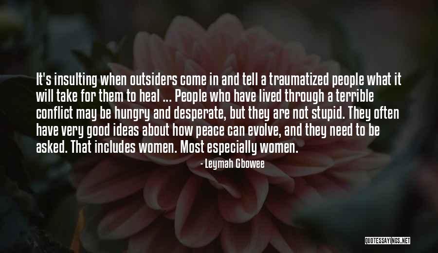 Encoded For Validation Quotes By Leymah Gbowee Encoded For Validation Quotes By Leymah Gbowee
