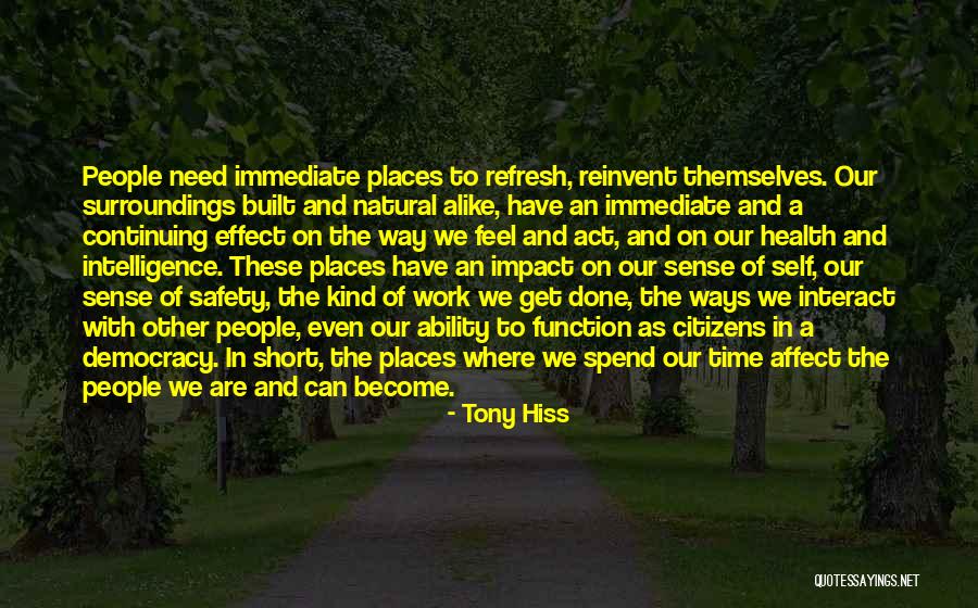 Encoger Definicion Quotes By Tony Hiss Encoger Definicion Quotes By Tony Hiss