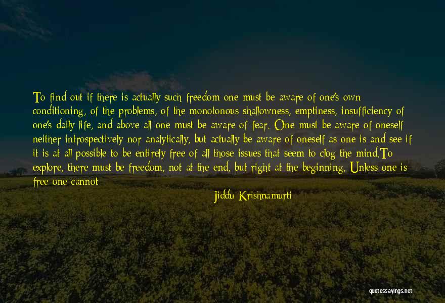 Encolhimento Ombro Quotes By Jiddu Krishnamurti Encolhimento Ombro Quotes By Jiddu Krishnamurti