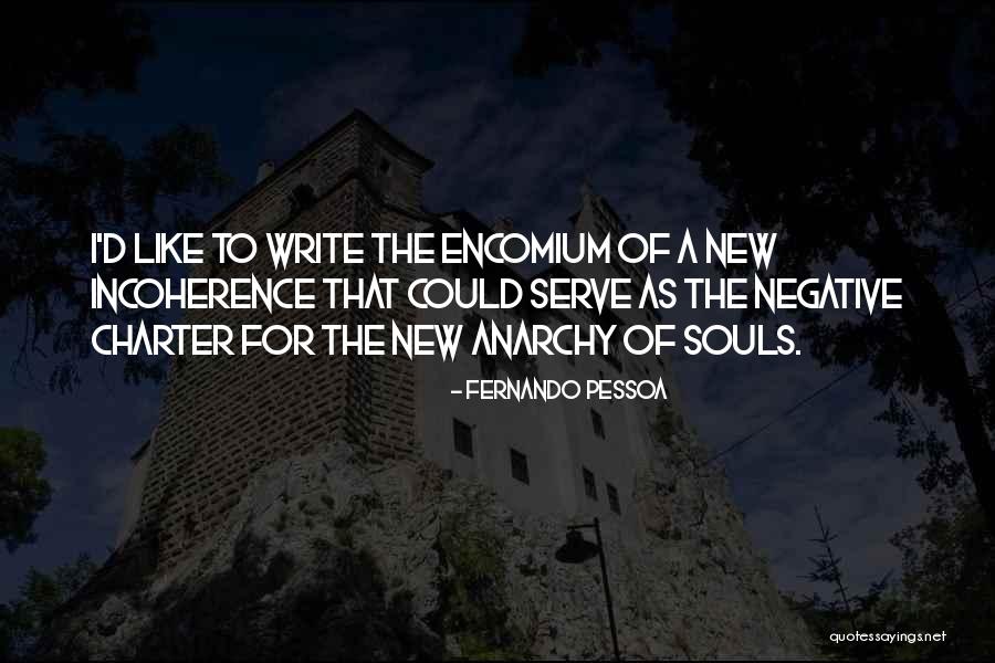 Encomium Quotes By Fernando Pessoa Encomium Quotes By Fernando Pessoa
