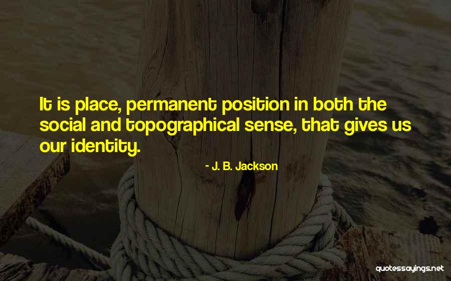 Encontrada In English Quotes By J. B. Jackson Encontrada In English Quotes By J. B. Jackson