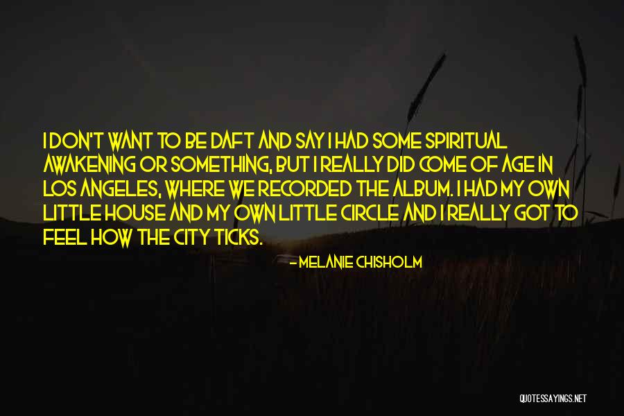 Encontraste O Quotes By Melanie Chisholm Encontraste O Quotes By Melanie Chisholm