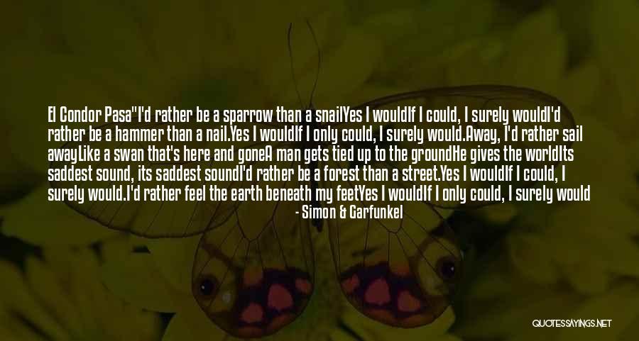 Encontrou Destro Os Quotes By Simon & Garfunkel Encontrou Destro Os Quotes By Simon & Garfunkel