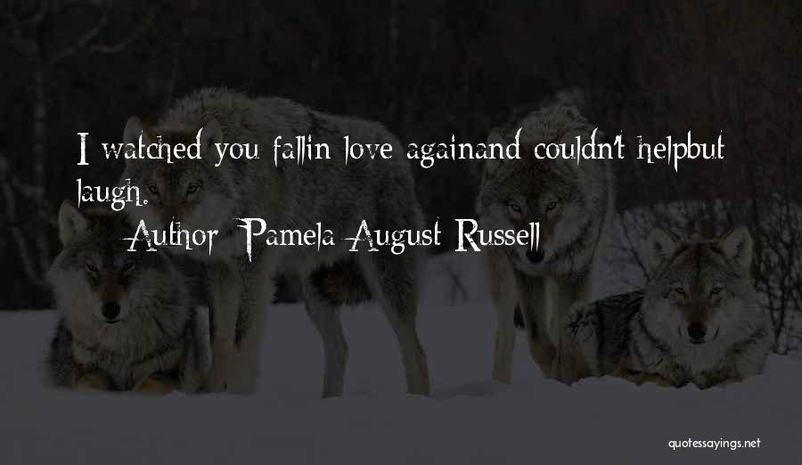 Encore Quotes By Pamela August Russell