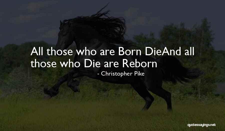Encounted Quotes By Christopher Pike Encounted Quotes By Christopher Pike