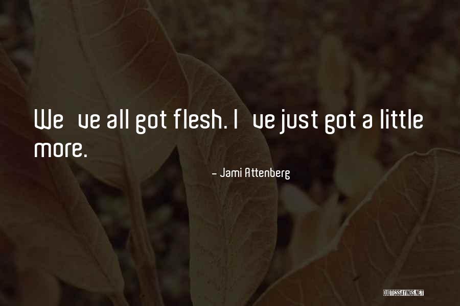 Encounted Quotes By Jami Attenberg Encounted Quotes By Jami Attenberg