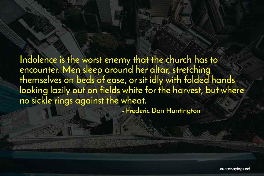 Encounter Church Quotes By Frederic Dan Huntington Encounter Church Quotes By Frederic Dan Huntington