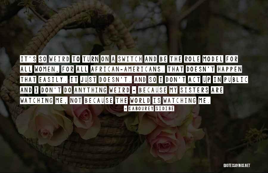 Encounter Church Quotes By Gabourey Sidibe Encounter Church Quotes By Gabourey Sidibe