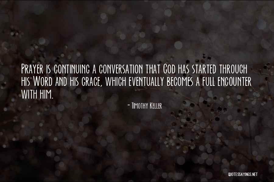 Encounter God Quotes By Timothy Keller Encounter God Quotes By Timothy Keller