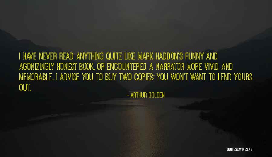 Encountered Quotes By Arthur Golden