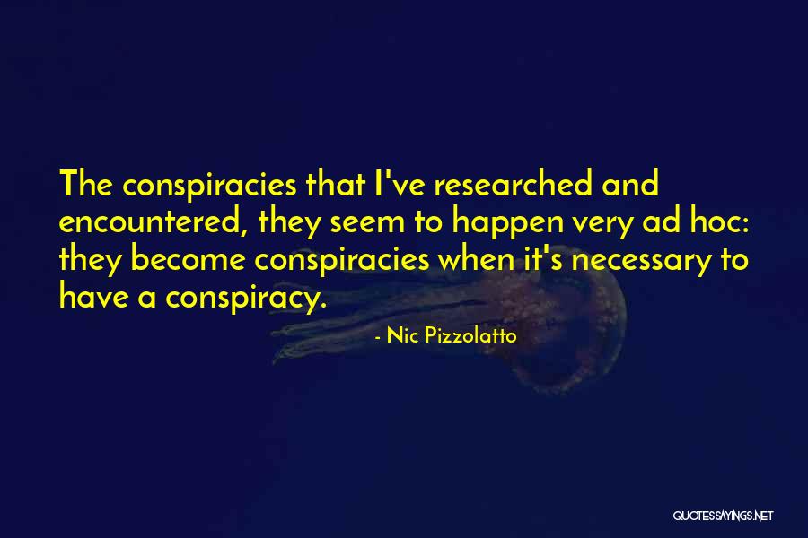 Encountered Quotes By Nic Pizzolatto