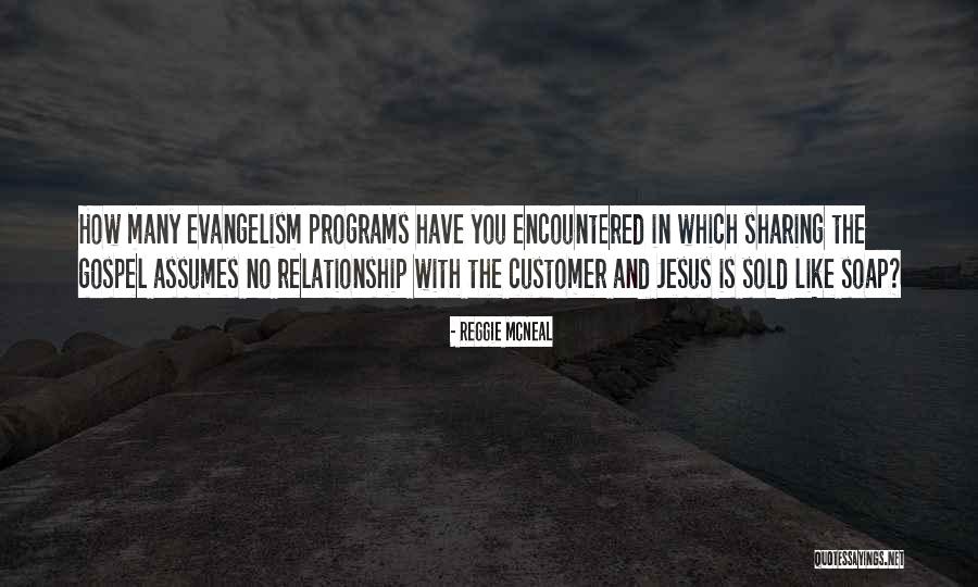 Encountered Quotes By Reggie McNeal