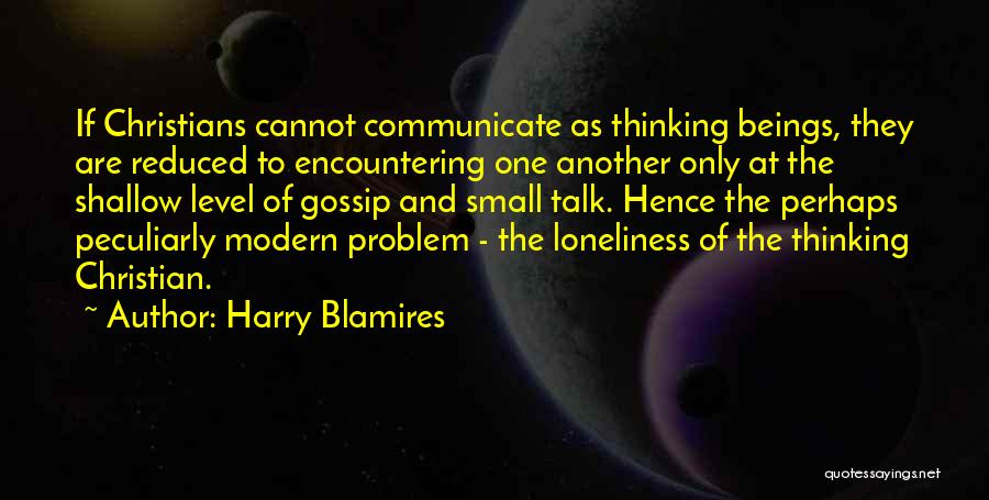 Encountering Quotes By Harry Blamires