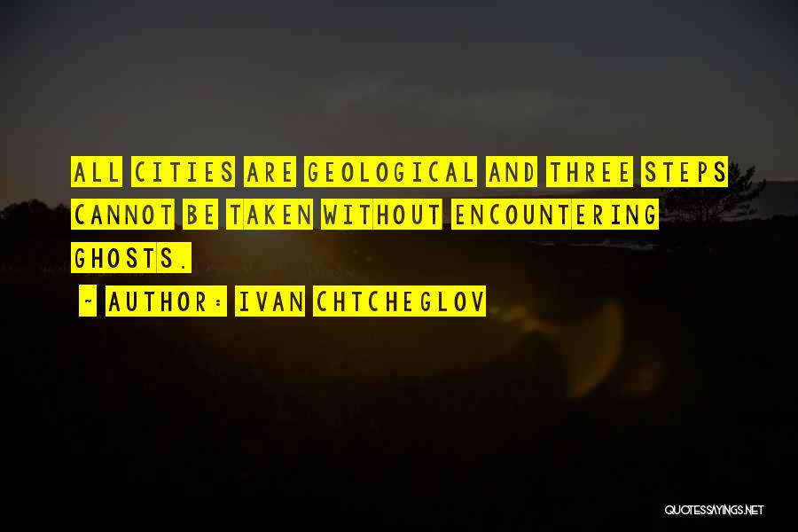 Encountering Quotes By Ivan Chtcheglov