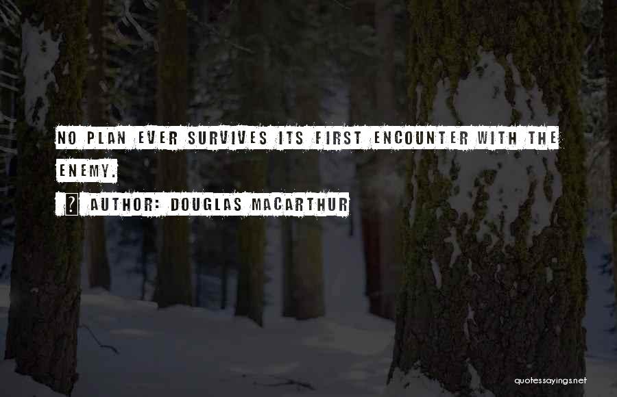 Encounters Quotes By Douglas MacArthur