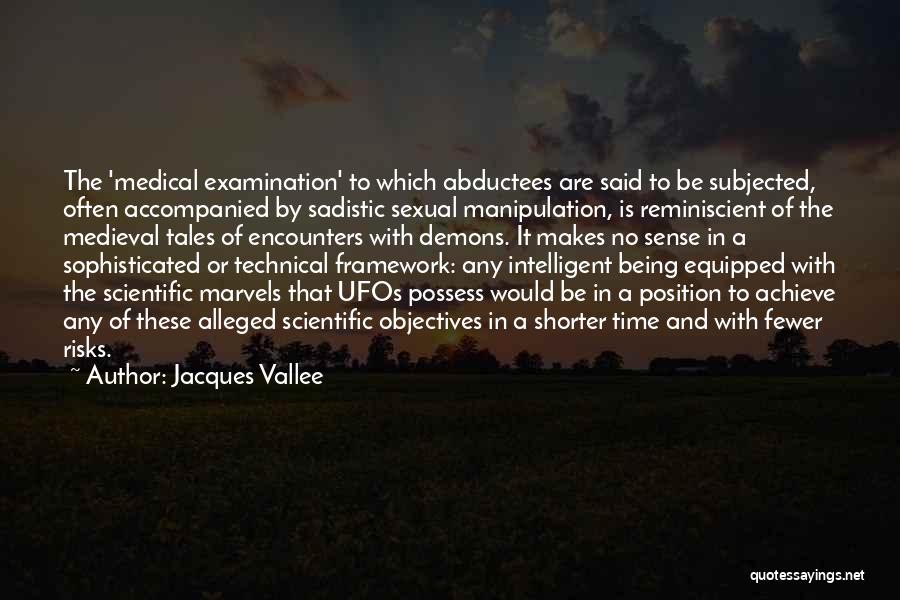 Encounters Quotes By Jacques Vallee