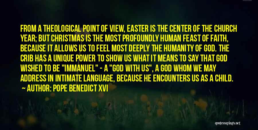 Encounters With God Quotes By Pope Benedict XVI