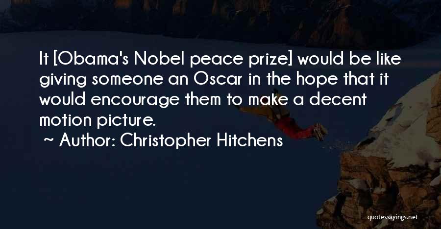 Encourage Giving Quotes By Christopher Hitchens