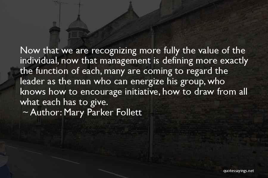 Encourage Giving Quotes By Mary Parker Follett