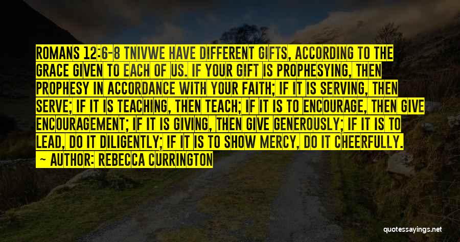Encourage Giving Quotes By Rebecca Currington