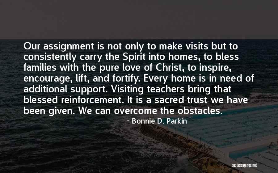 Encourage Love Quotes By Bonnie D. Parkin Encourage Love Quotes By Bonnie D. Parkin