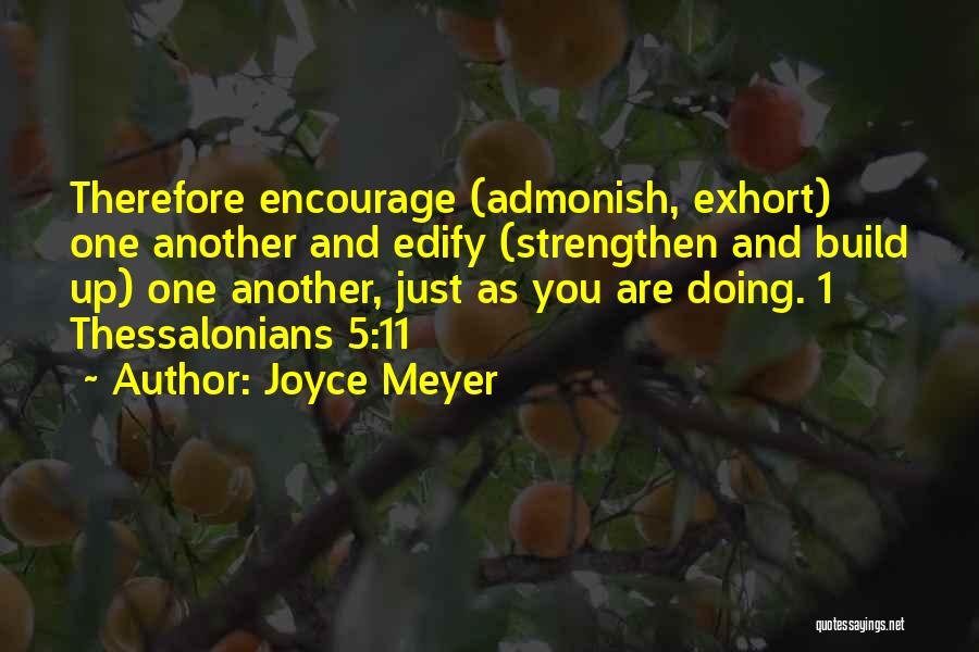 Encourage One Another Quotes By Joyce Meyer