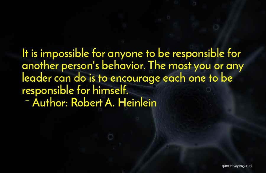 Encourage One Another Quotes By Robert A. Heinlein