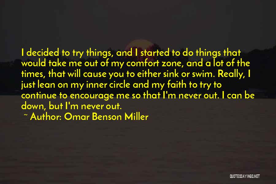 Encourage Quotes By Omar Benson Miller