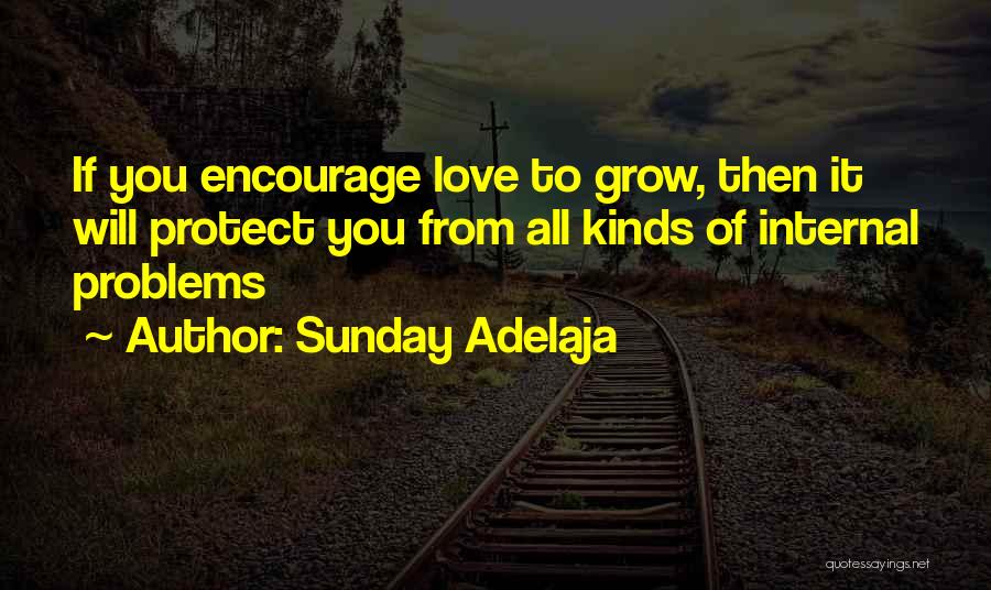 Encourage Quotes By Sunday Adelaja