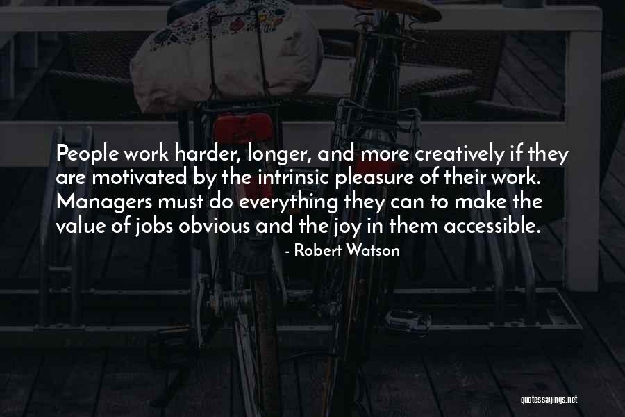 Encouragement And Leadership Quotes By Robert Watson