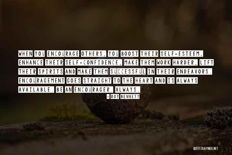 Encouragement And Leadership Quotes By Roy Bennett Encouragement And Leadership Quotes By Roy Bennett