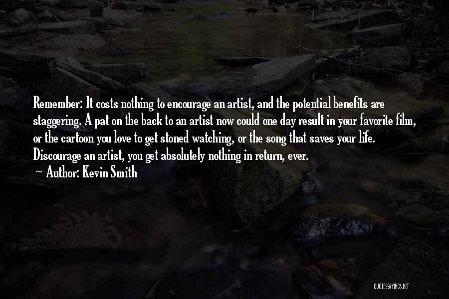 Encouragement And Love Quotes By Kevin Smith