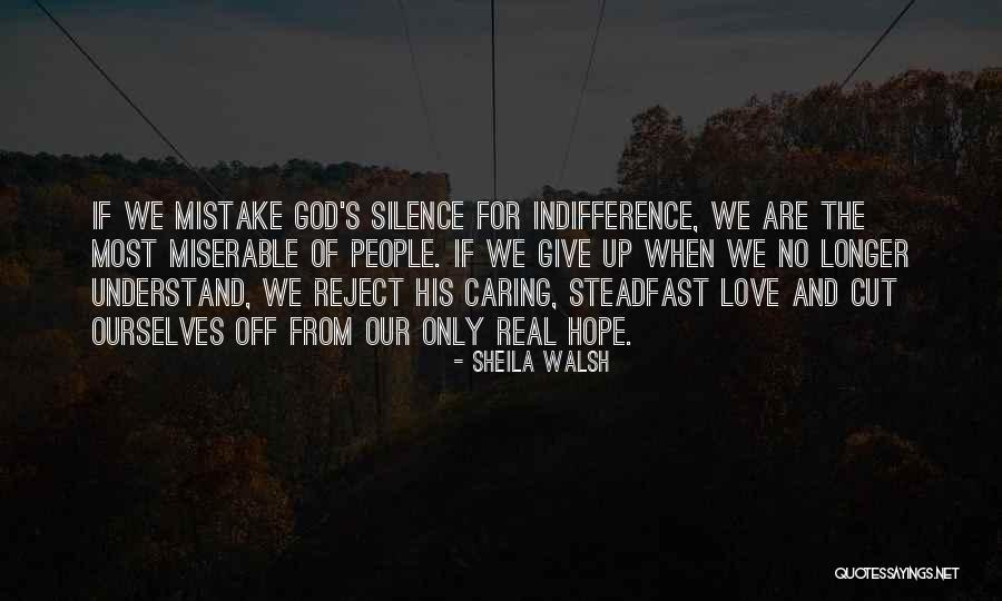 Encouragement And Love Quotes By Sheila Walsh