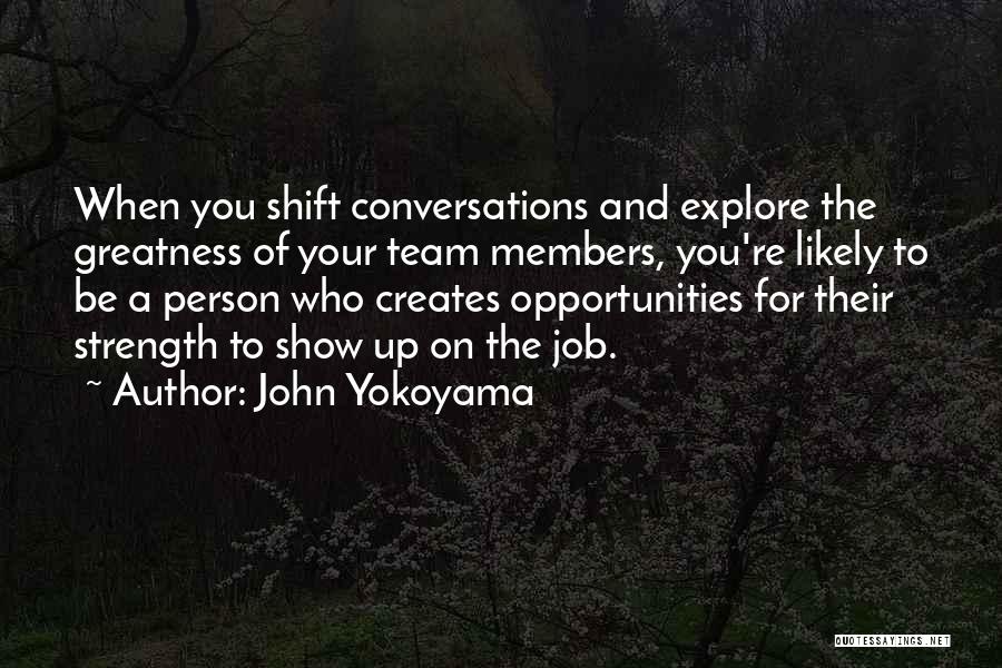 Encouragement And Strength Quotes By John Yokoyama