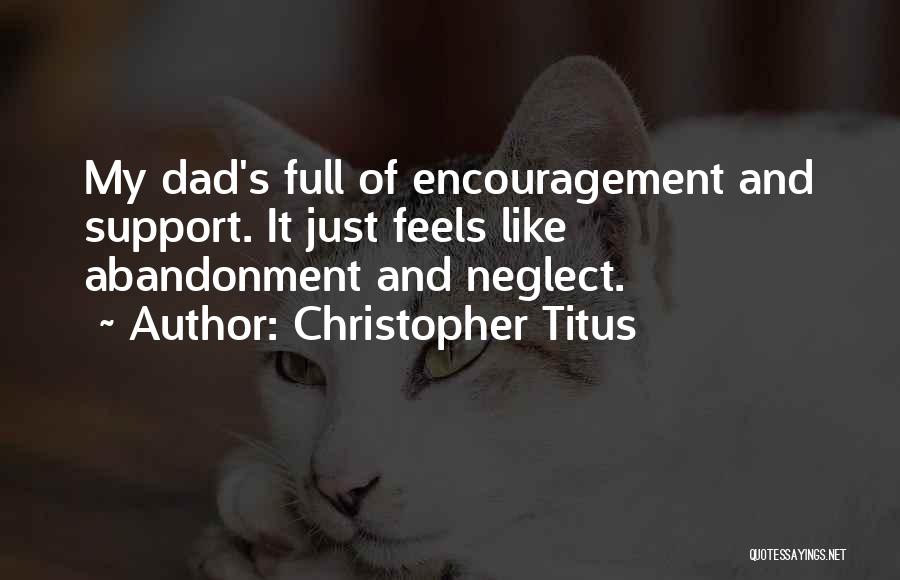 Encouragement And Support Quotes By Christopher Titus