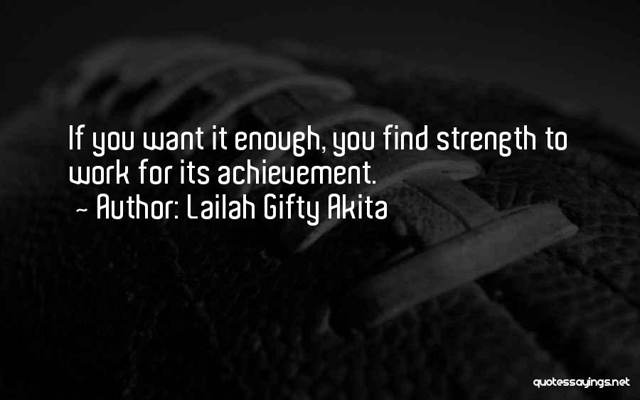 Encouragement At Work Quotes By Lailah Gifty Akita