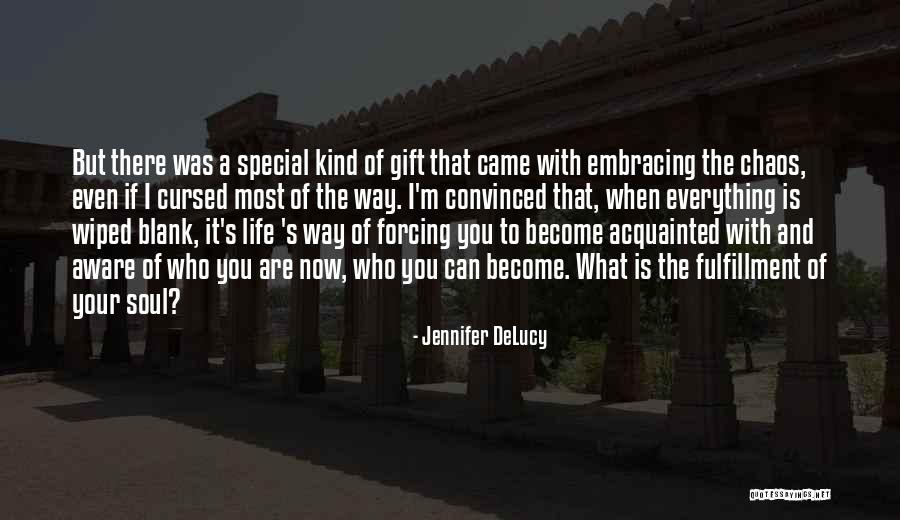 Encouragement For Change Quotes By Jennifer DeLucy Encouragement For Change Quotes By Jennifer DeLucy