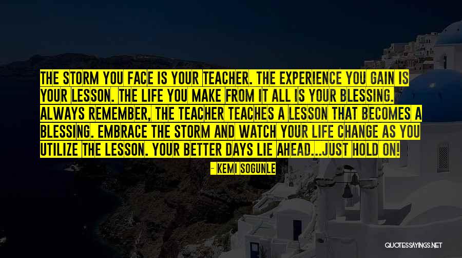 Encouragement For Change Quotes By Kemi Sogunle Encouragement For Change Quotes By Kemi Sogunle