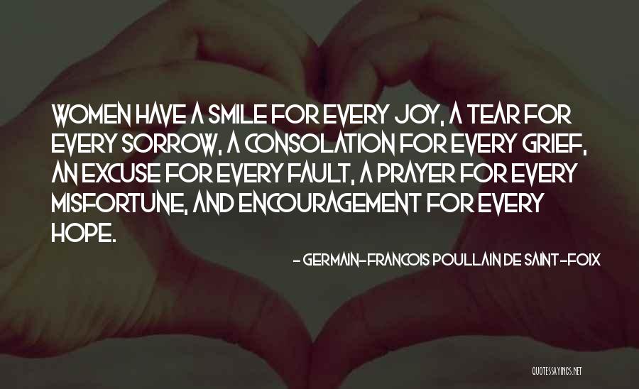 Encouragement For Grief Quotes By Germain-Francois Poullain De Saint-Foix Encouragement For Grief Quotes By Germain-Francois Poullain De Saint-Foix